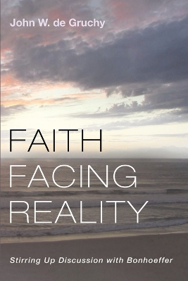 Faith Facing Reality book