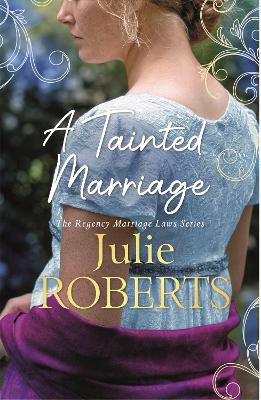 A Tainted Marriage: A captivating new Regency romance novel book