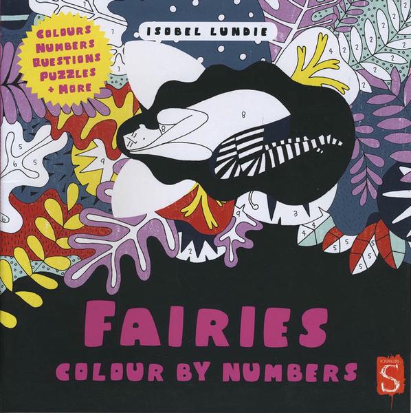 Colour By Numbers: Fairies book