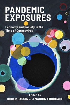 Pandemic Exposures – Economy and Society in the Time of Coronavirus book