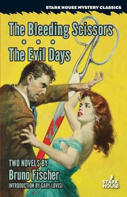 Bleeding Scissors / The Evil Days book