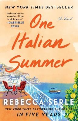 One Italian Summer by Rebecca Serle