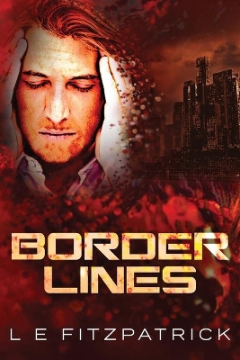 Border Lines by L E Fitzpatrick
