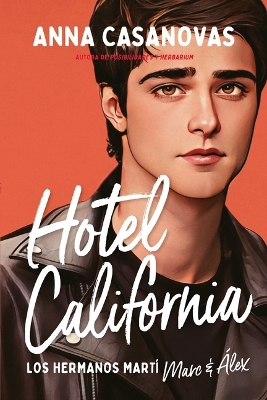 Hotel California (Hermanos Martí 4) book
