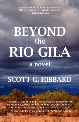 Beyond the Rio Gila: A Novel book