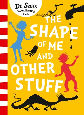 The The Shape of Me and Other Stuff by Dr. Seuss