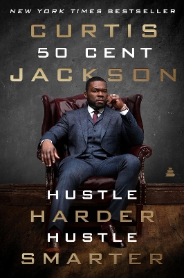 Hustle Harder, Hustle Smarter by Curtis 