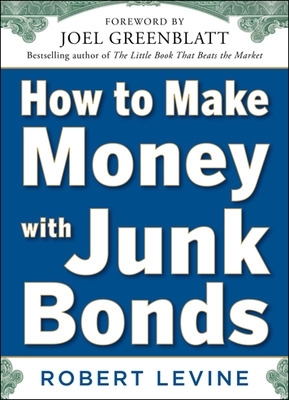 How to Make Money with Junk Bonds book