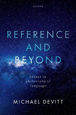 Reference and Beyond: Essays in Philosophy of Language book