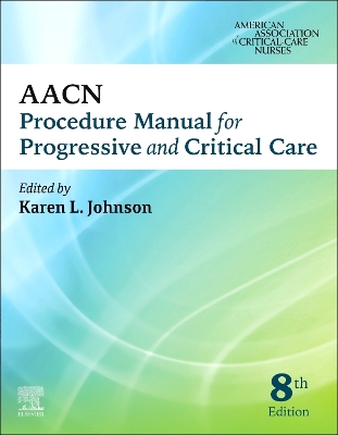 AACN Procedure Manual for Progressive and Critical Care book