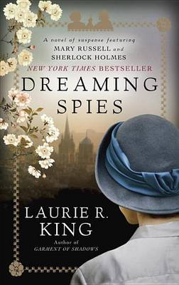 Dreaming Spies by Laurie R. King