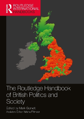 The The Routledge Handbook of British Politics and Society by Mark Garnett