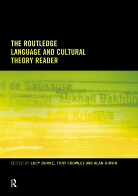 The Routledge Language and Cultural Theory Reader by Lucy Burke