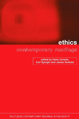 Ethics: Contemporary Readings by Harry Gensler