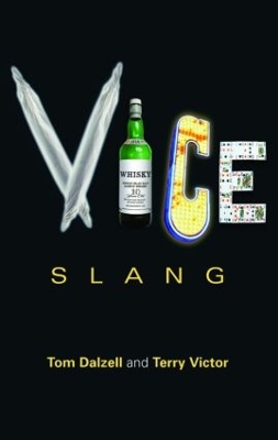 Vice Slang by Tom Dalzell
