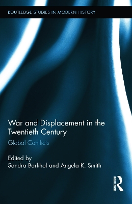 War and Displacement in the Twentieth Century book