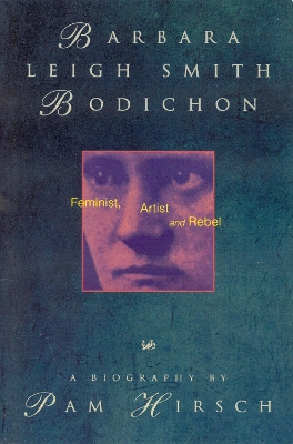 Barbara Leigh Smith Bodichon: Feminist, Artist and Rebel book