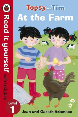 Topsy and Tim: At the Farm - Read it yourself with Ladybird by Jean Adamson