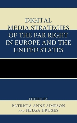 Digital Media Strategies of the Far Right in Europe and the United States book