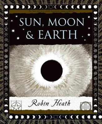 Sun, Moon and Earth by Robin Heath