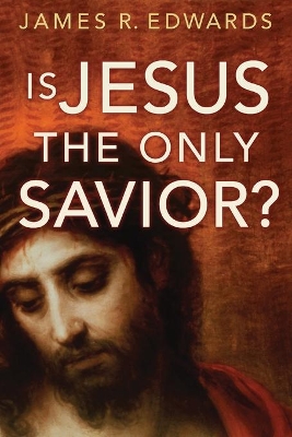Is Jesus the Only Savior? book