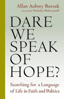 Dare We Speak of Hope? book