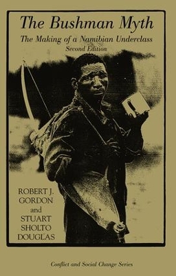 Bushman Myth by Robert Gordon