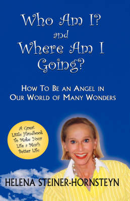 Who Am I and Where Am I Going? book