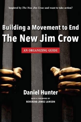 Building a Movement to End the New Jim Crow book