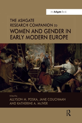 The The Ashgate Research Companion to Women and Gender in Early Modern Europe by Jane Couchman