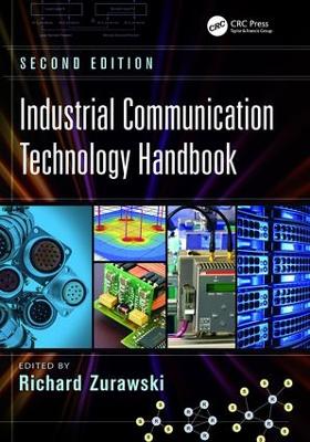 Industrial Communication Technology Handbook, Second Edition book