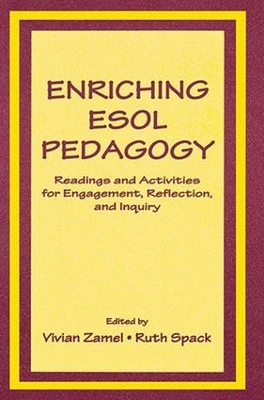 Enriching Esol Pedagogy by Vivian Zamel
