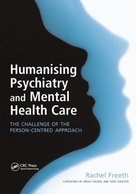 Humanising Psychiatry and Mental Health Care by Rachel Freeth