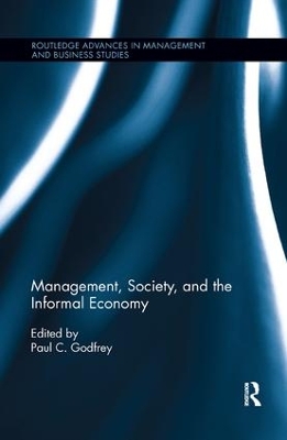 Management, Society, and the Informal Economy by Paul Godfrey