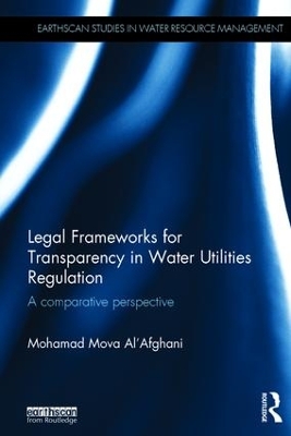 Legal Frameworks for Transparency in Water Utilities Regulation: A comparative perspective book