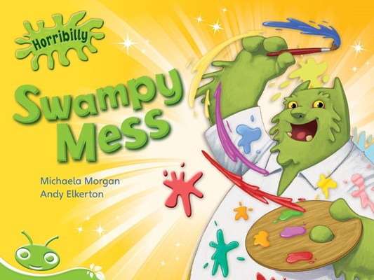Bug Club Level 14 - Green: Horribilly - Swampy Mess (Reading Level 14/F&P Level H) book