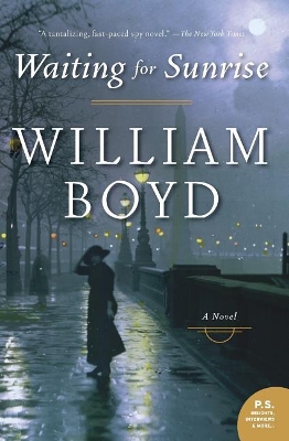 Waiting For Sunrise by William Boyd