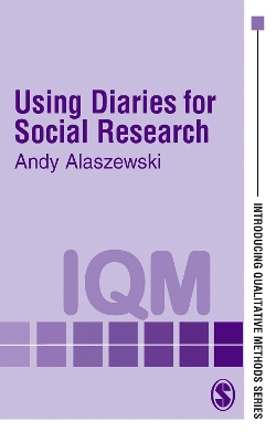Using Diaries for Social Research by Andy Alaszewski