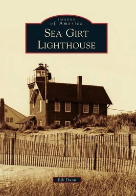 Sea Girt Lighthouse by Bill Dunn