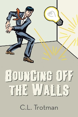 Bouncing off the Walls book