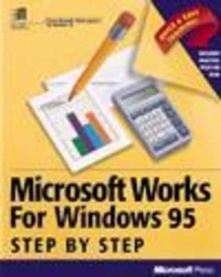 Microsoft Works for Windows 95 Step-by-step book