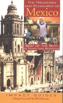 Treasures & Pleasures of Mexico book