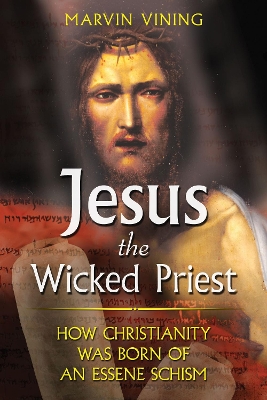 Jesus the Wicked Priest book