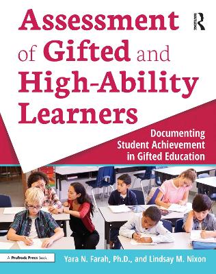 Assessment of Gifted and High-Ability Learners: Documenting Student Achievement in Gifted Education book