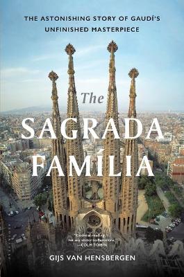 The Sagrada Familia by Gijs van Hensbergen