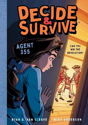 Decide & Survive: Agent 355: Can You Win the Revolution? book