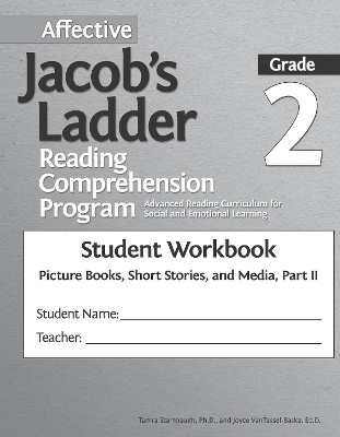 Affective Jacob's Ladder Reading Comprehension Program: Grade 2, Student Workbooks, Picture Books, Short Stories, and Media, Part II (Set of 5) by Tamra Stambaugh