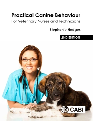 Practical Canine Behaviour: For Veterinary Nurses and Technicians book