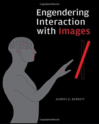 Engendering Interaction with Images by Audrey G. Bennett