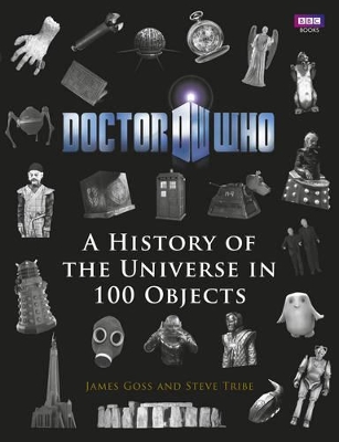 Doctor Who: A History of the Universe in 100 Objects book